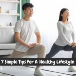 7 simple tips for a healthy lifestyle