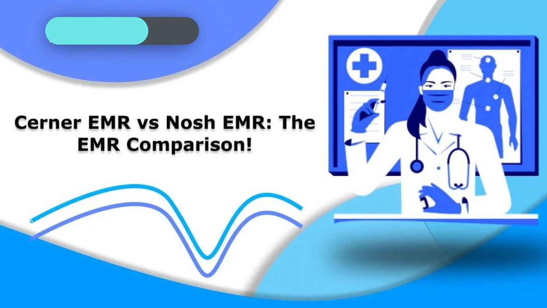 cerner emr vs nosh emr: the emr comparison