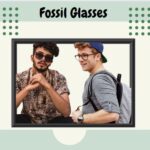 select-best-fossil-glasses-for-sharp-vision